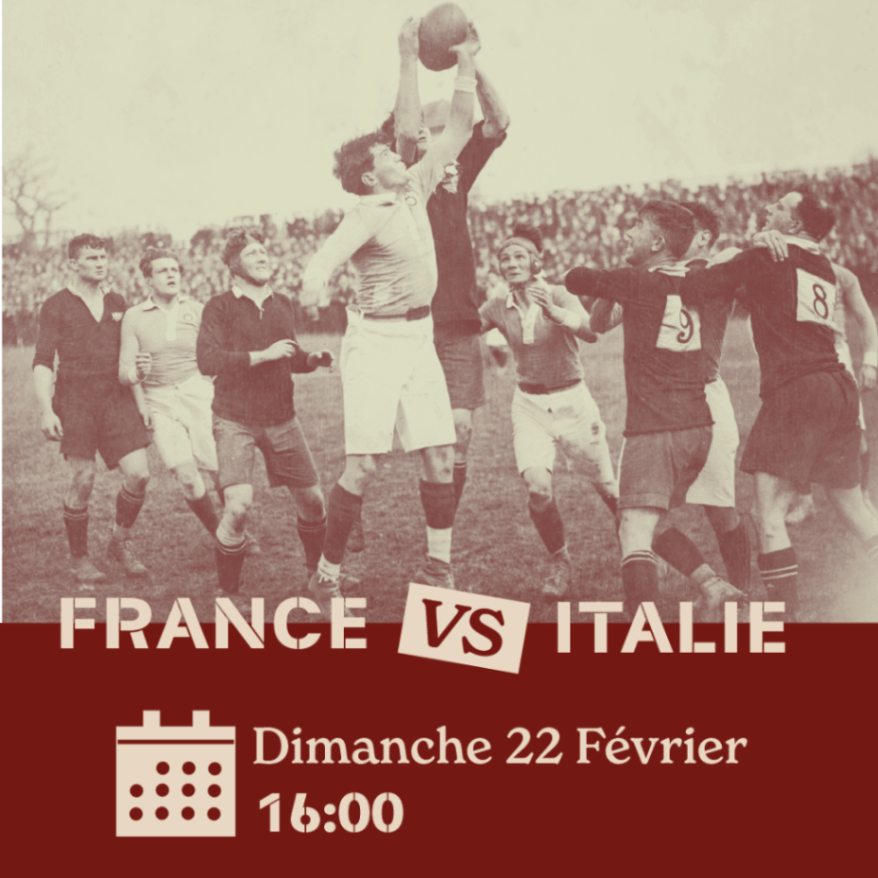 Match France – Italie Tournoi des Six Nations – diffusion en direct sur écrans géants ce dimanche à 16h à l’Atelier des Citernes Bordeaux